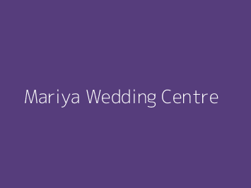 Mariya Wedding Centre